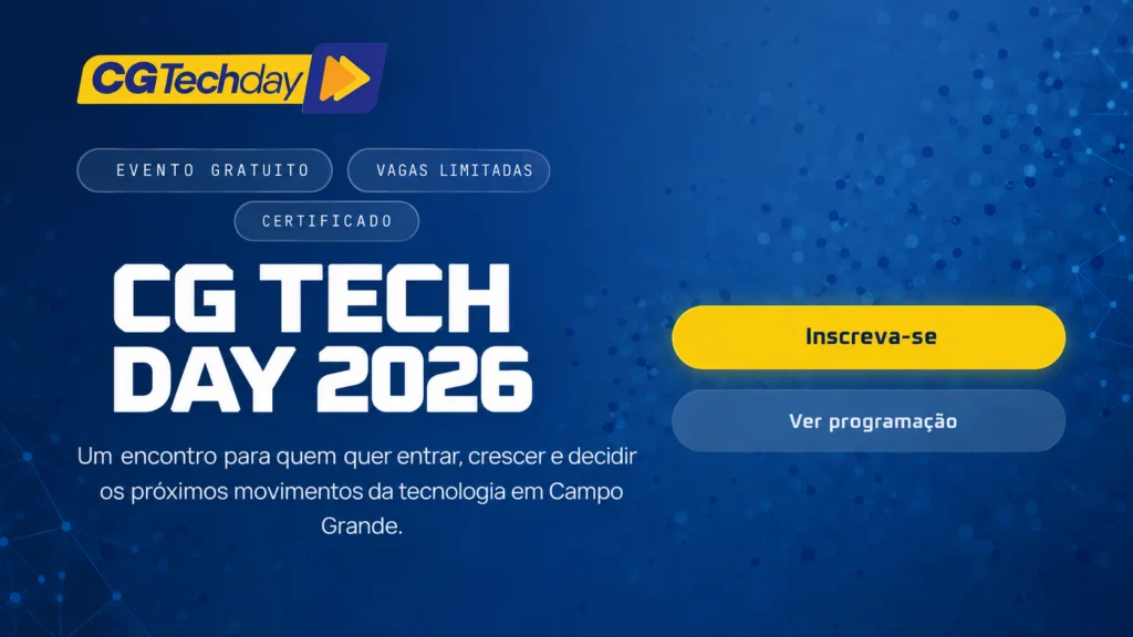 CG Tech Day é adiado para novembro e terá foco em carreira e tecnologia
